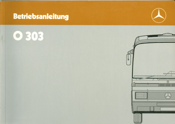 Mercedes O 303 Betriebsanleitung